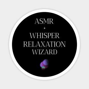 ASMR Whisper Relaxation Wizard Wellness, Self Care and Mindfulness Magnet